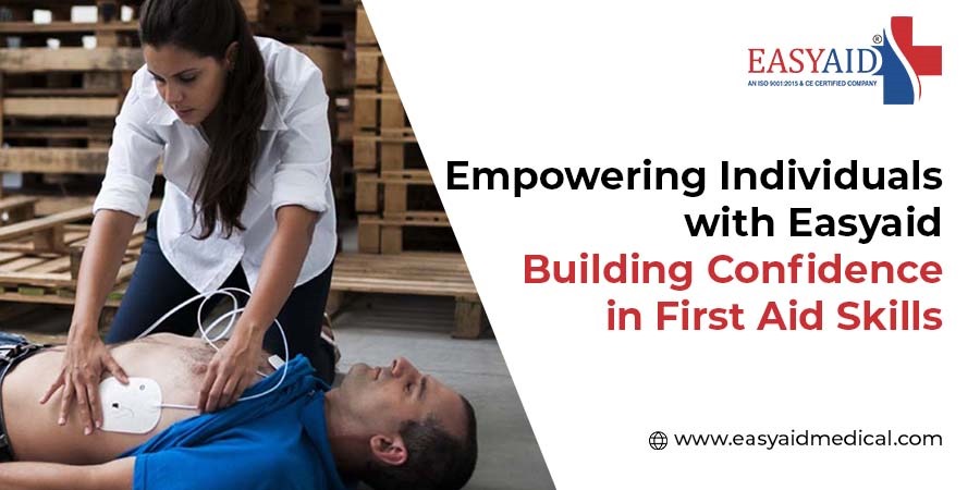 Empowering Individuals with Easyaid Building Confidence in First Aid Skills