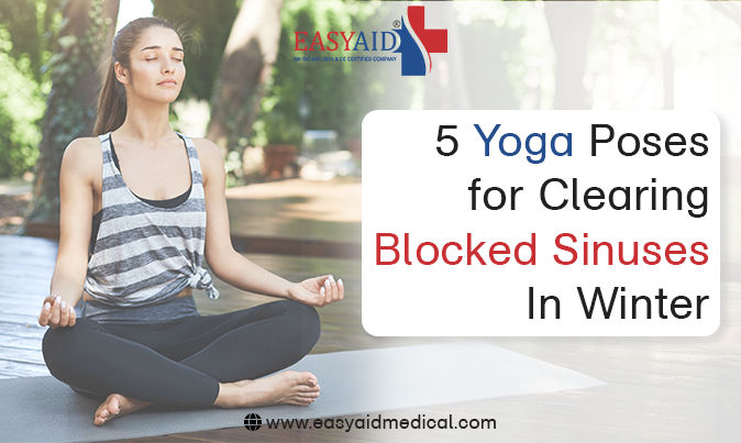 5 Yoga Poses for Clearing Blocked Sinuses In Winter