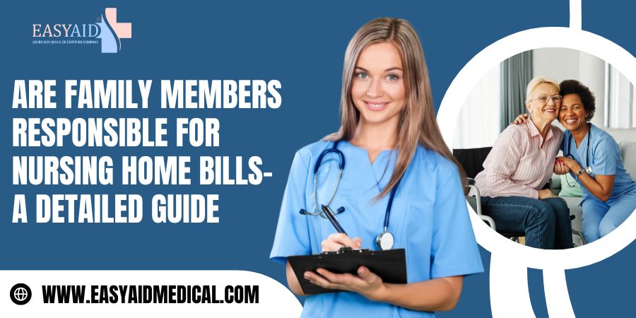 Are Family Members Responsible for Nursing Home Bills