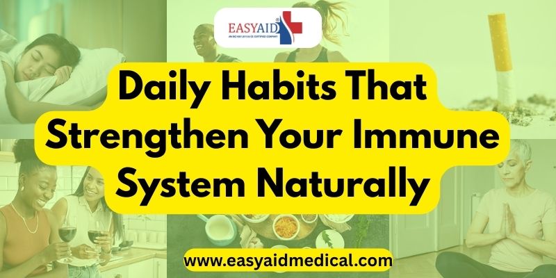 Daily Habits That Strengthen Your Immune System Naturally