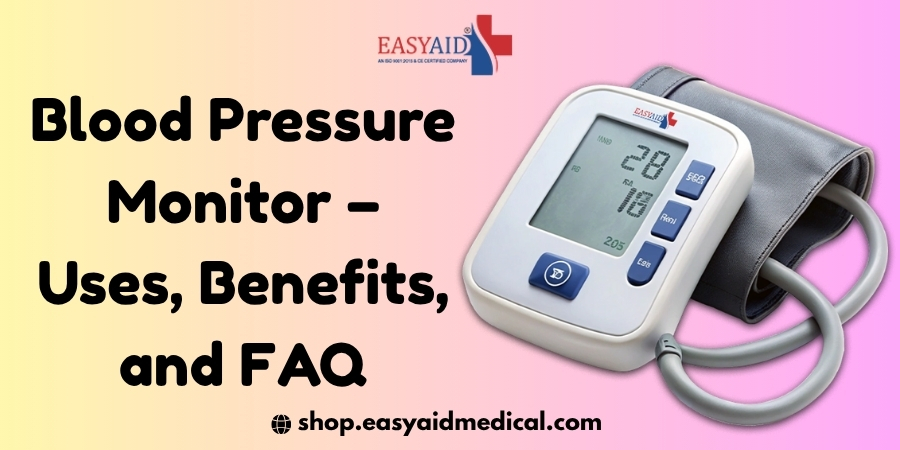 Blood Pressure Monitor – Uses, Benefits, and FAQ