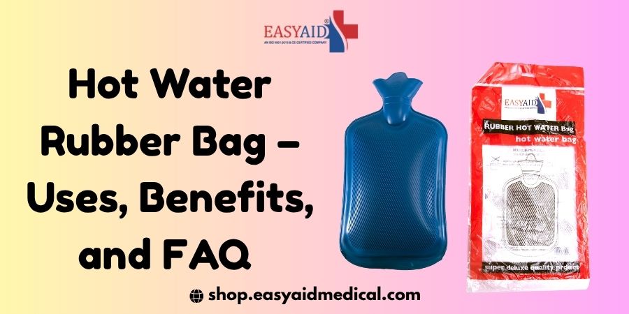 Hot Water Rubber Bag Uses, Benefits, and FAQ