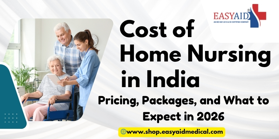 Cost of Home Nursing in India: Pricing, Packages, and What to Expect in 2026