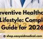 Preventive Healthcare Lifestyle Complete Guide for 2026 90x80