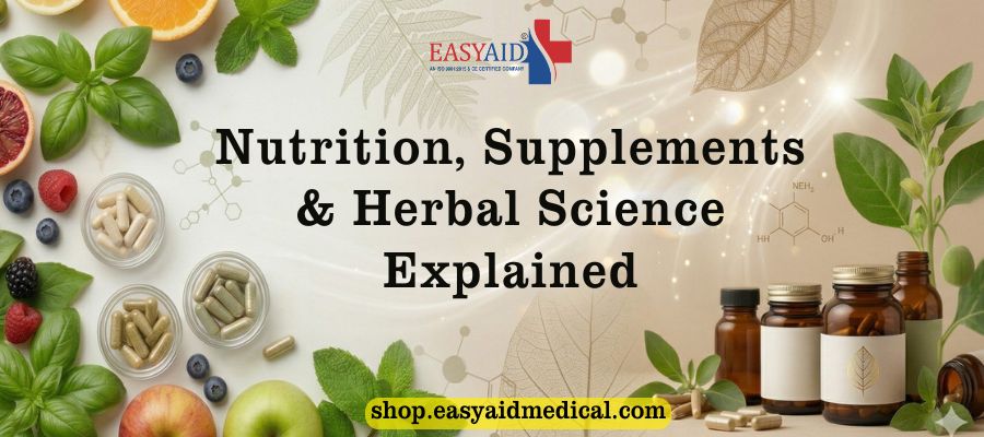 Nutrition, Supplements & Herbal Science Explained