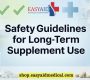 Safety Guidelines for Long Term Supplement Use 1 90x80