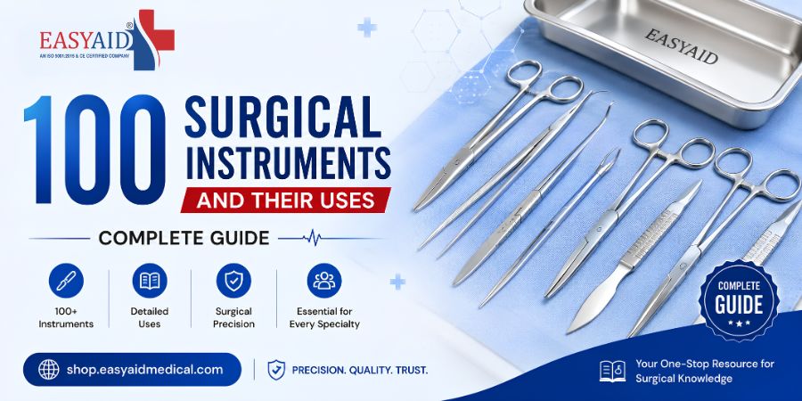 100 Surgical Instruments and Their Uses Complete Guide